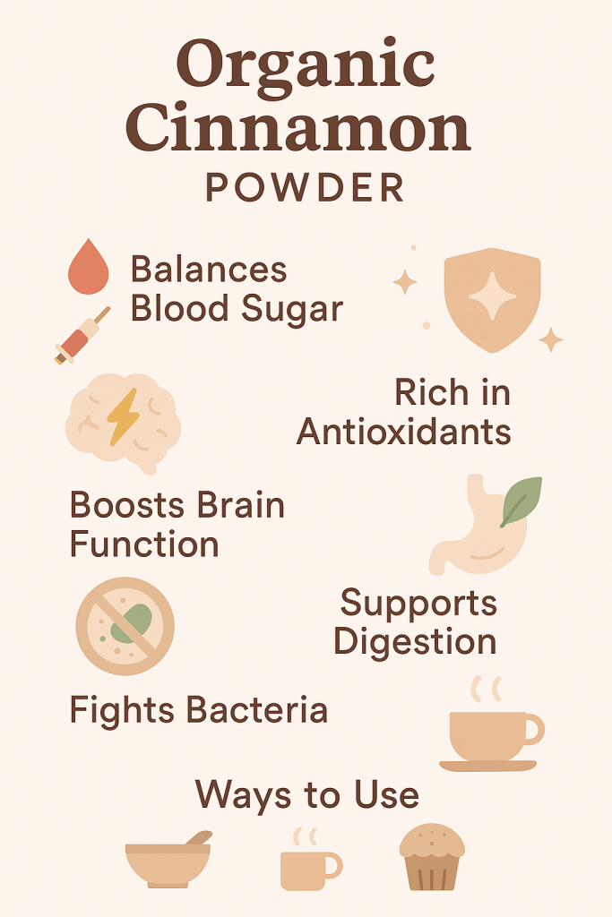 Discover the benefits of organic cinnamon powder for blood sugar, digestion, and immunity. Learn how to use it every day right here read more